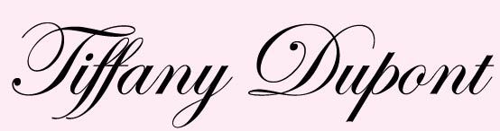 Tiffany Dupont . com TiffanyDupont.com